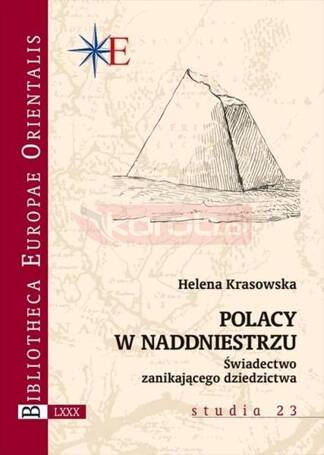 Polacy w Naddniestrzu. Świadectwo zanikającego..