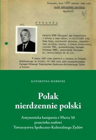 Polak nierdzennie polski. Antysemicka kampania...