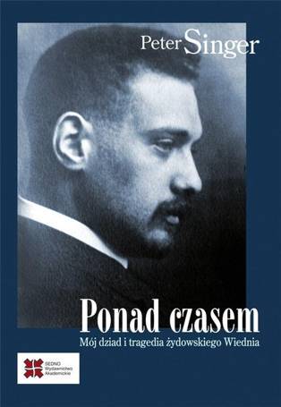 Ponad czasem. Mój dziad i tragedia żydowskiego...