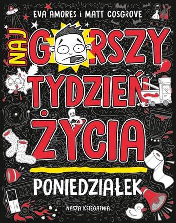 Poniedziałek. Najgorszy tydzień życia