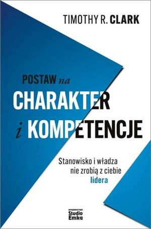 Postaw na charakter i kompetencje