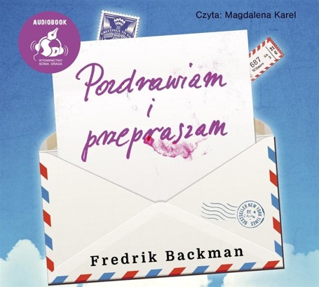 Pozdrawiam i przepraszam. Audiobook