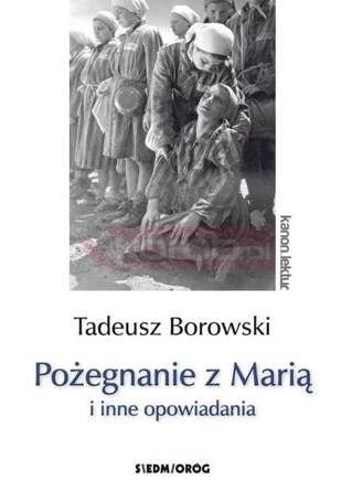 Pożegnanie z Marią i inne opowiadania - Borowski