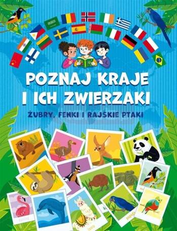 Poznaj kraje i ich zwierzaki. Żubry, fenki...