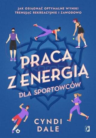 Praca z energią dla sportowców