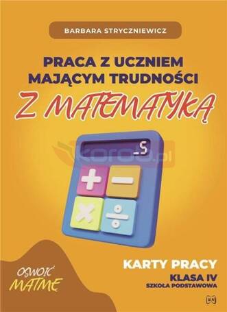 Praca z uczniem mającym trudności z matematyką 4