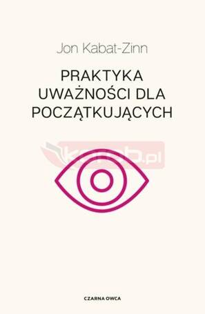 Praktyka uważności dla początkujących w.2