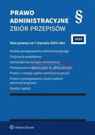 Prawo administracyjne. Zbiór przepisów w.45 2025