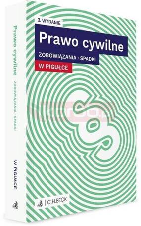 Prawo cywilne w pigułce. Zobowiązania. Spadki w.3