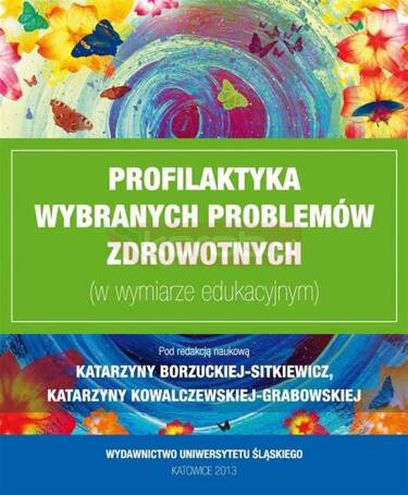 Profilaktyka wybranych problemów zdrowotnych...