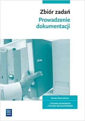 Prowadzenie dokumentacji. Zbiór zadań WSIP w.2020