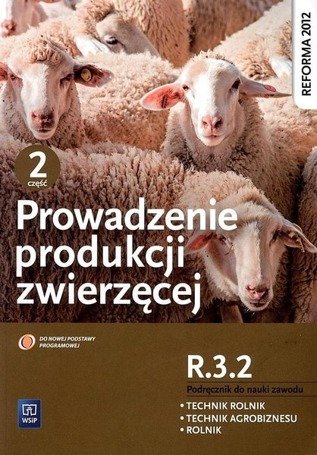 Prowadzenie produkcji zwierzęcej cz.2 ROL.04 WSIP