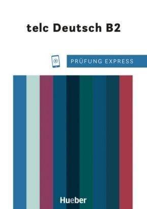 Prufung Express telc Deutsch B2