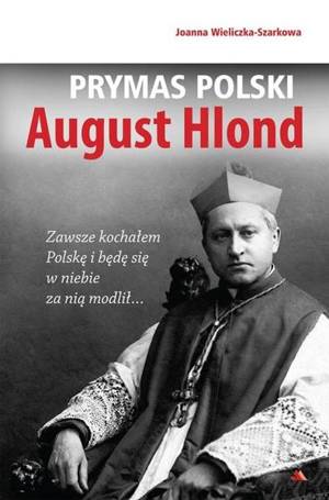 Prymas Polski August Hlond