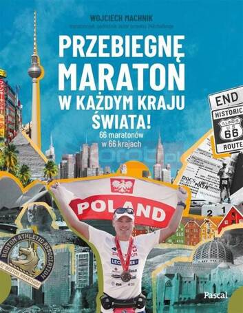 Przebiegnę maraton w każdym kraju świata!