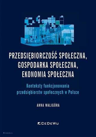 Przedsiębiorczość społeczna, gospodarka społeczna