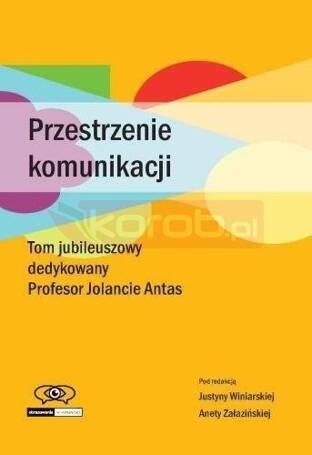 Przestrzenie komunikacji