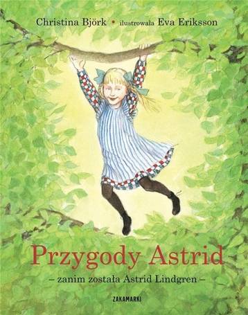 Przygody Astrid - zanim została Astrid Lindgren