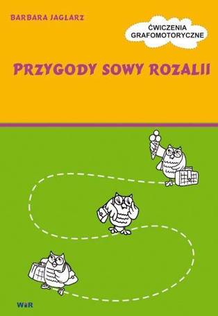 Przygody Sowy Rozalii - Ćwiczenia grafomotoryczne