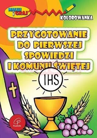 Przygotowanie do pierwszej spowiedzi i Komunii...