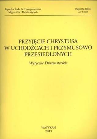 Przyjęcie Chrystusa w uchodźcach i przymusowo...