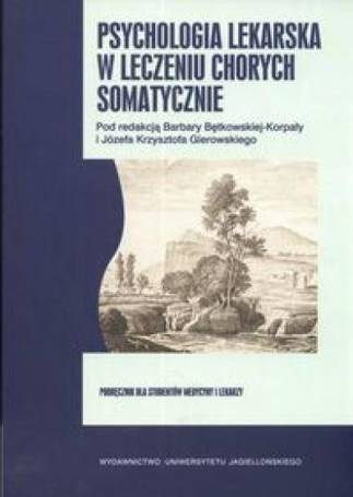 Psychologia lekarska w leczeniu chorych somatyczni