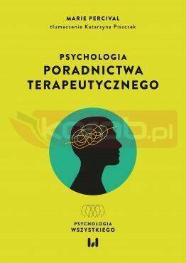 Psychologia poradnictwa terapeutycznego