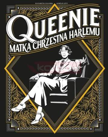 Queenie. Matka chrzestna Harlemu