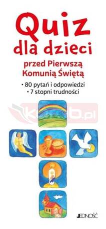 Quiz dla dzieci przed Pierwszą Komunią Świętą