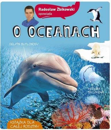 Radosław Żbikowski opowiada o oceanach