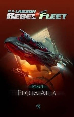 Rebel Fleet T.3 Flota Alfa