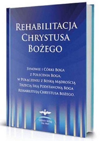 Rehabilitacja Chrystusa Bożego