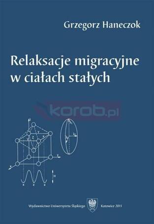 Relaksacje migracyjne w ciałach stałych