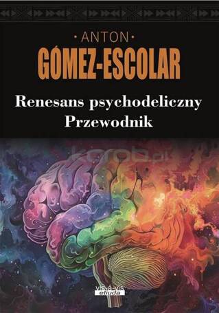 Renesans psychodeliczny. Przewodnik