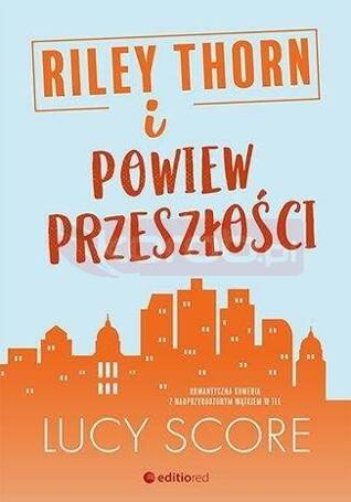 Riley Thorn i powiew przeszłości