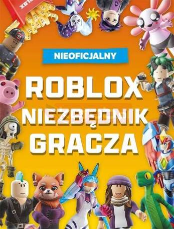 Roblox. Niezbędnik gracza