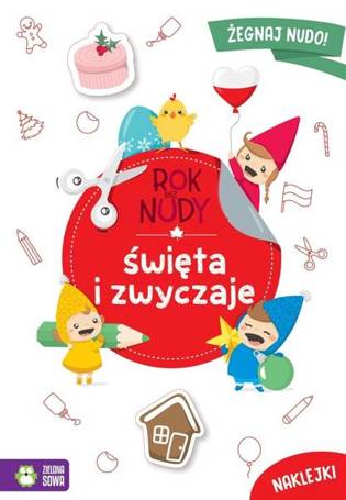 Rok bez nudy. Święta i zwyczaje