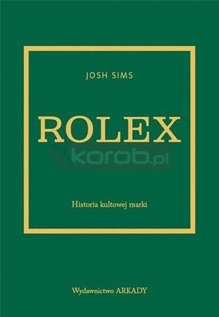 Rolex. Historia kultowej marki