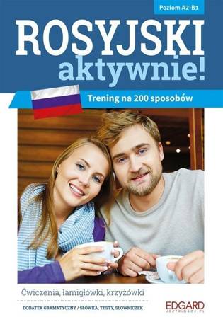 Rosyjski AKTYWNIE! Trening na 200 sposobów