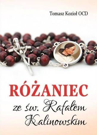 Różaniec ze św. Rafałem Kalinowskim