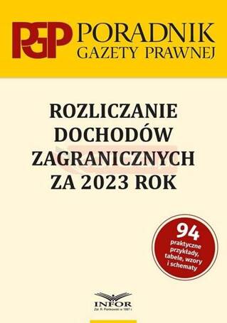 Rozliczanie dochodów zagranicznych za 2023 r.