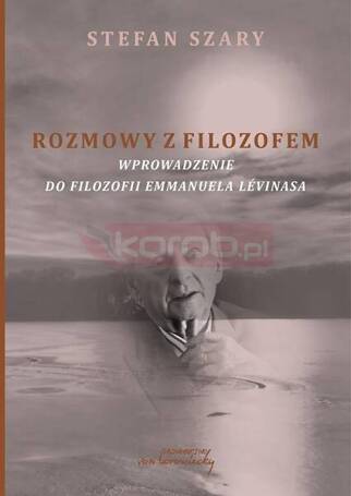 Rozmowy z filozofem. Wprowadzenie do filozofii...