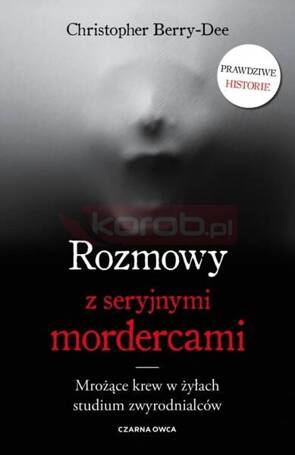 Rozmowy z seryjnymi mordercami