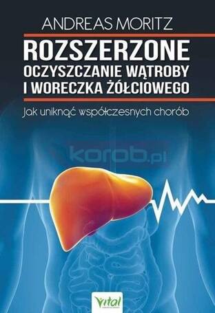 Rozszerzone oczyszczanie wątroby i woreczka..