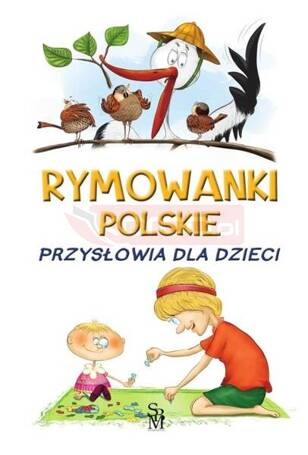 Rymowanki polskie. Przysłowia dla dzieci