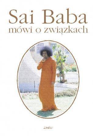 Sai Baba mówi o związkach