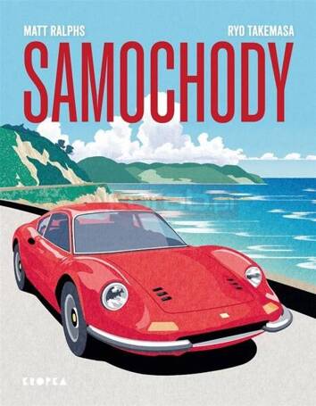 Samochody. Fascynujący świat motoryzacji