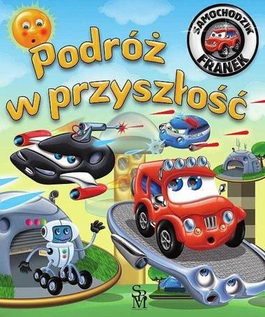 Samochodzik Franek. Podróż w przyszłość w.2