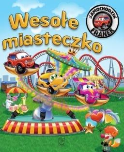 Samochodzik Franek. Wesołe miasteczko