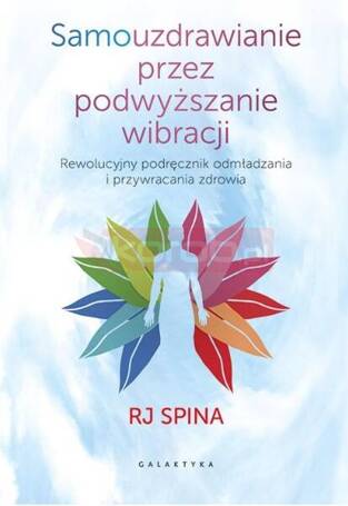 Samouzdrawianie przez podwyższanie wibracji